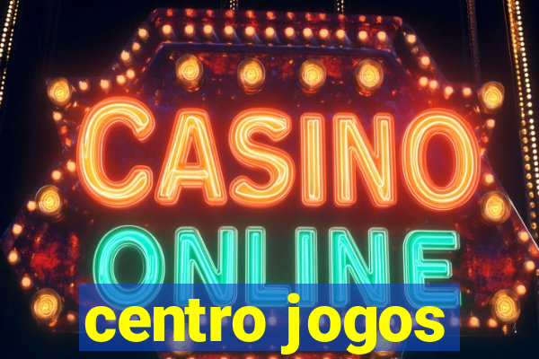 centro jogos